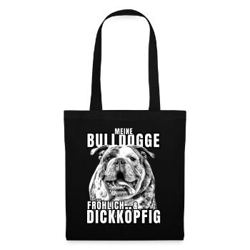 My BULLDOG cheerful & stubborn dog DOGS - Tote Bag - black - Front