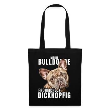 My BULLDOG cheerful & stubborn dog DOGS - Tote Bag - black - Front