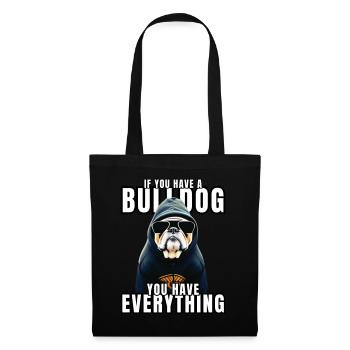 SI VOUS AVEZ UN BOULEDOGUE - Bulldog Dog CHIENS - Sac en tissu - noir - Devant