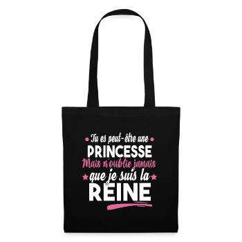 Princesse Reine Femme Fille Cadeau Couple Humour - Sac en tissu - noir - Devant