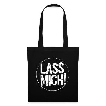 Lasst mir meine Ruhe - nicht stören - Stoffbeutel - Schwarz - Vorne