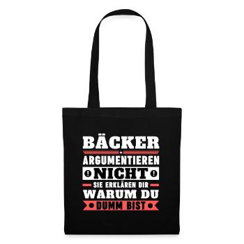 Bakers don't argue - Tote Bag - black - Front