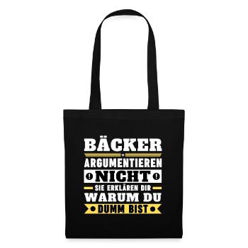 Bakers don't argue - Tote Bag - black - Front