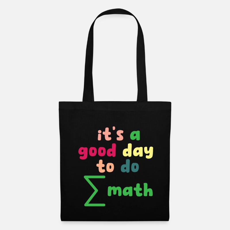 Math Teacher it's a good day to do math - Stoffbeutel - Schwarz