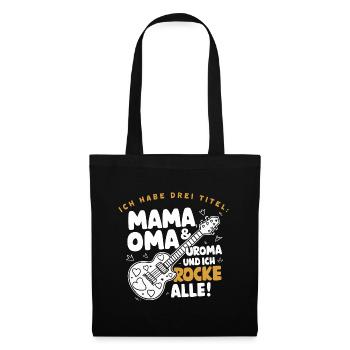 Mama & Oma & Uroma rocken Uroma Geburtstag Beste - Stoffbeutel - Schwarz - Vorne