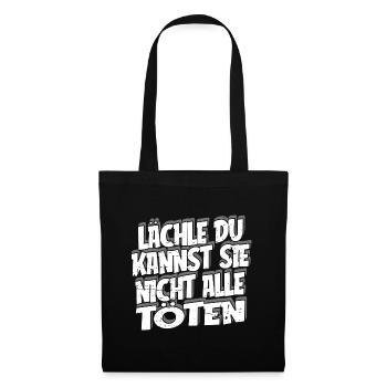 Sarkusmus Spruch Schwarzer Humor Lustiges Ironie - Stoffbeutel - Schwarz - Vorne
