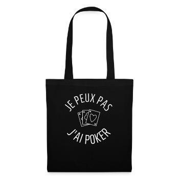 JE PEUX PAS J AI POKER - Sac en tissu - noir - Devant