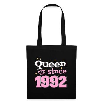 Queen since 1992 Woman 30 years anniversary - Tote Bag - black - Front