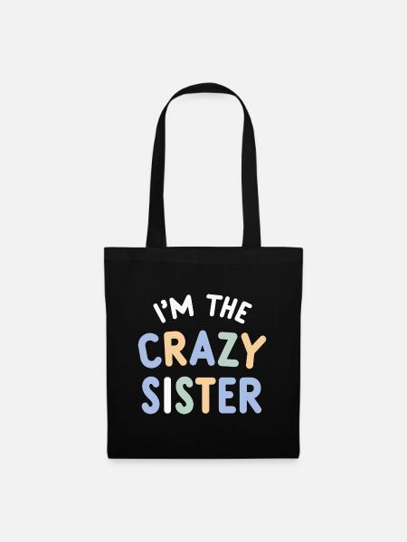 Verrückte Schwester Geschenk Große Schwester - Stoffbeutel - Schwarz