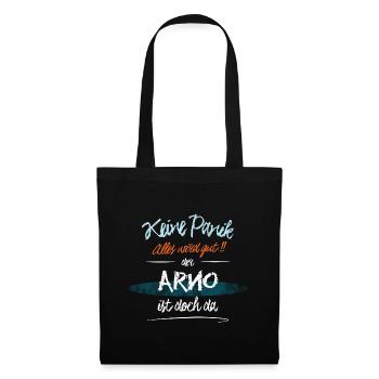 Arno - Keine Panik. Alles wird gut - Stoffbeutel - Schwarz - Vorne