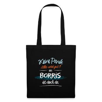 Borris - Keine Panik. Alles wird gut - Stoffbeutel - Schwarz - Vorne