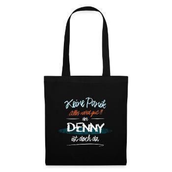 Denny - Keine Panik. Alles wird gut - Stoffbeutel - Schwarz - Vorne