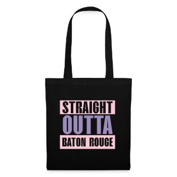 Straight Outta Baton Rouge Baton Baton Twirling - Tote Bag - black - Front