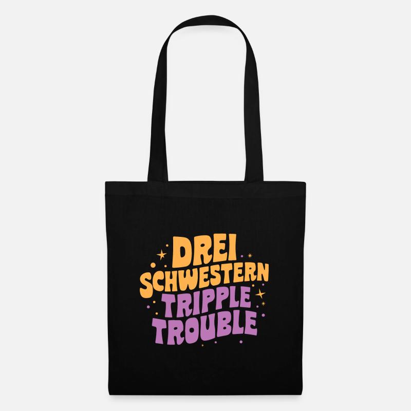 Drei Schwestern Geschenk Geburtstag Hochzeit - Stoffbeutel - Schwarz