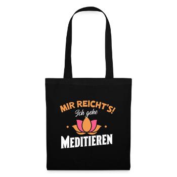 Mir reicht's Meditation Ruhe Achtsamkeit Zen - Stoffbeutel - Schwarz - Vorne