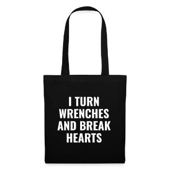 I Turn Wrenches And Break Hearts | Funny Mechanic - Tote Bag - black - Front