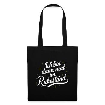 Rentner Ruhestand Abschiedsgeschenk Kollegen - Stoffbeutel - Schwarz - Vorne