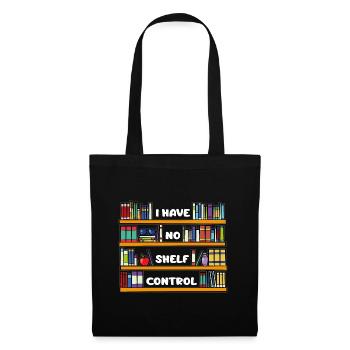 Ich habe keinen Shelf Control Book Nerd - Stoffbeutel - Schwarz - Vorne