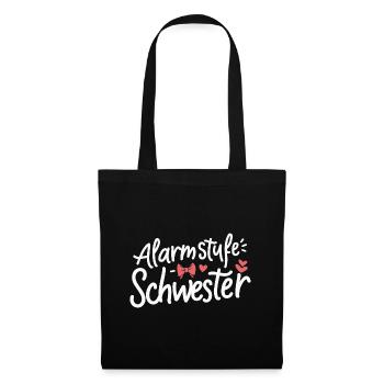 Alarmstufe Schwestern: Lustig Geburtstag Hochzeit - Stoffbeutel - Schwarz - Vorne