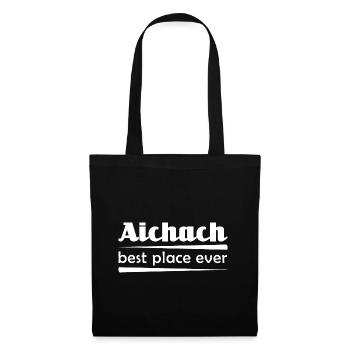 Aichach - Stadt best place ever - Stoffbeutel - Schwarz - Vorne