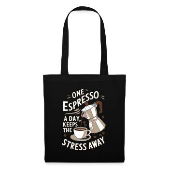 Ein Espresso am Tag hält den Stress fern - Stoffbeutel - Schwarz - Hinten