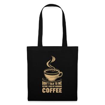 Ne me parlez pas avant d’avoir pris mon café du matin - Sac en tissu - noir - Dos