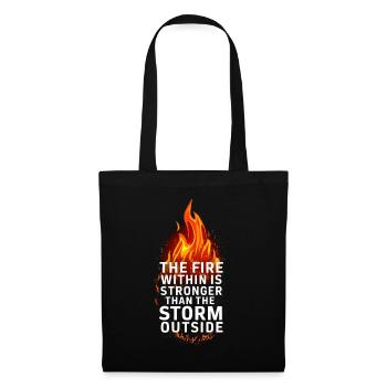 The fire within is stronger than the storm outside - Tote Bag - black - Back