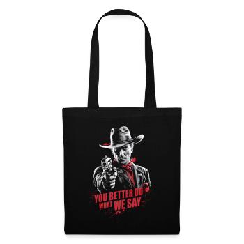 Cowboy bandit wild west you better do what we say - Tote Bag - black - Back