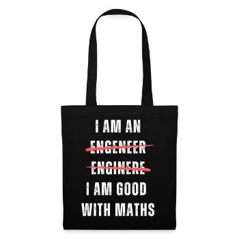 I am an engineer. I am good with maths. Machine - Tote Bag - black - Back