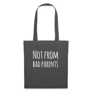 Denglisch: Not From Bad Parents - Funny saying - Tote Bag - graphite grey - Front