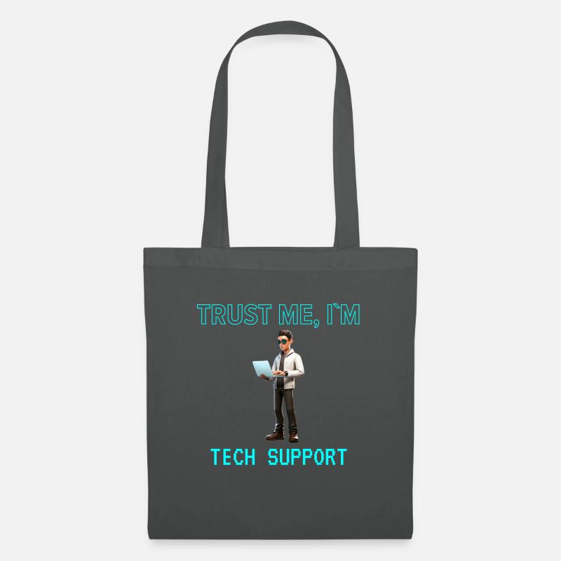 Trust me I'm Tech Support - Tote Bag - graphite grey