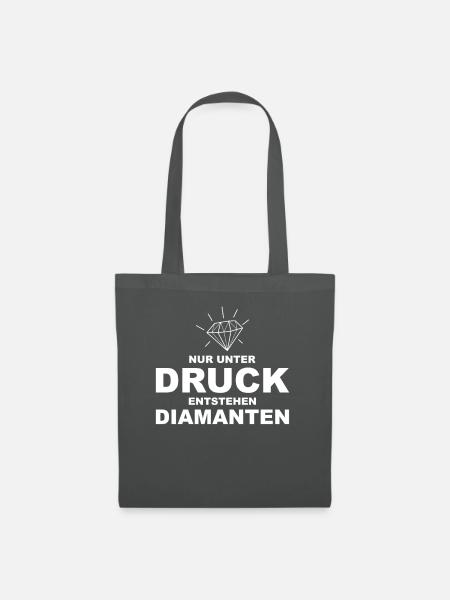 Prüfungsphase Nur unter Druck Entstehen Diamanten - Stoffbeutel - Graphite