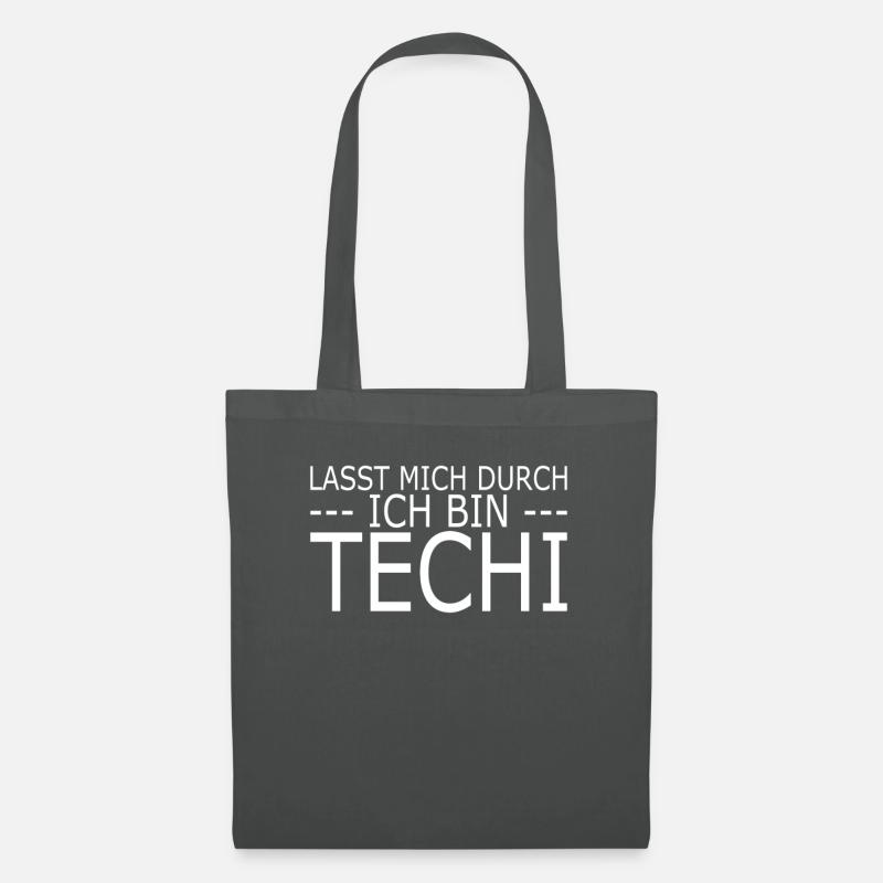 Lasst Mich Durch Ich Bin Techi IT Geek - Stoffbeutel - Graphite