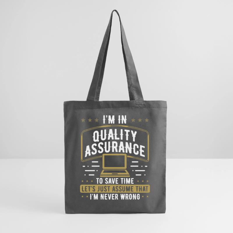 Quality Assurance Im never wrong Code Testing Test Stoffbeutel