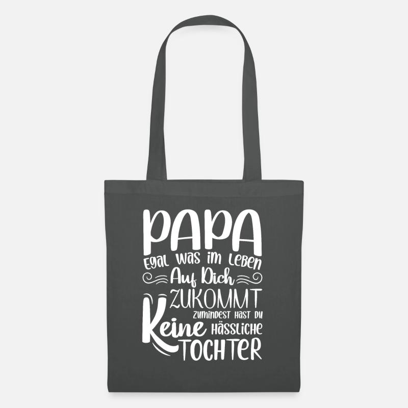 Papa egal was im Leben passiert Tochter - Stoffbeutel - Graphite