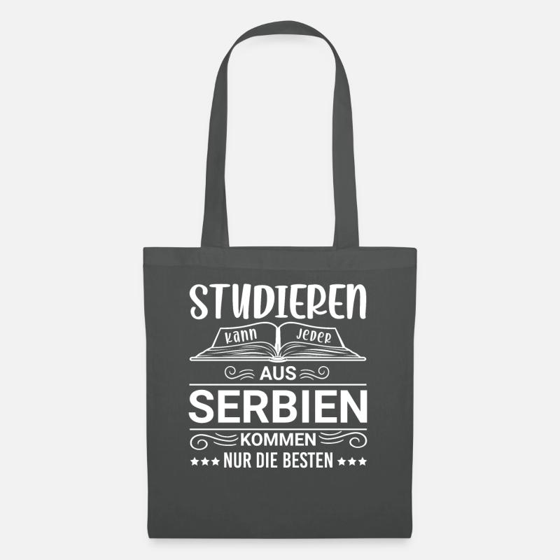 Studieren kann jeder Serbien Serbe - Stoffbeutel - Graphite