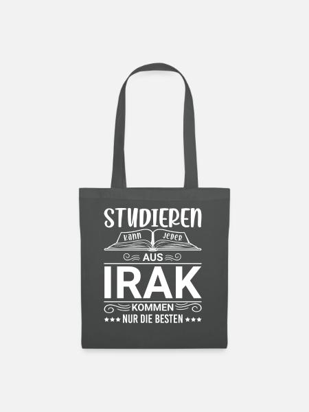 Studieren kann jeder Irak Iraker - Stoffbeutel - Graphite