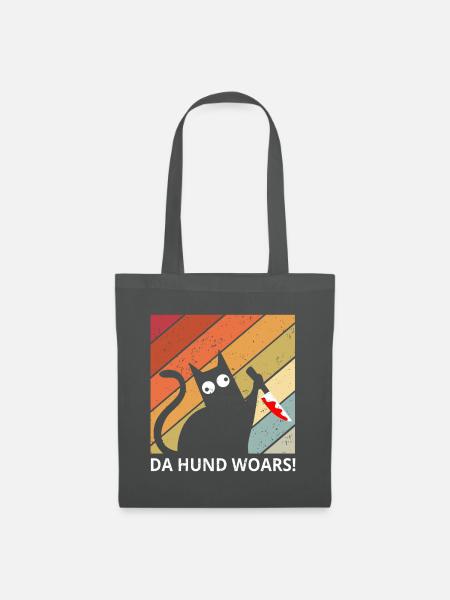 Da Hund woars Katzen Lustiges Katzen Motiv - Stoffbeutel - Graphite