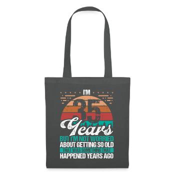 35 Years Old Sarcasm Humor Old Funny 35 Birthday - Stoffbeutel - Graphite - Vorne