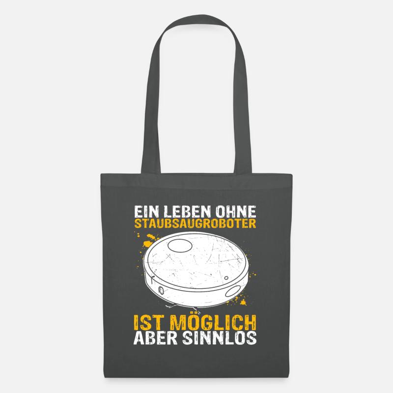 Staubsaugroboter Staubsauger Roboter Spruch - Stoffbeutel - Graphite