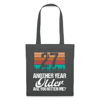 27 Year Old Funny Cat Lover Humor Kitten Me Idea - Stoffbeutel - Graphite - Vorne