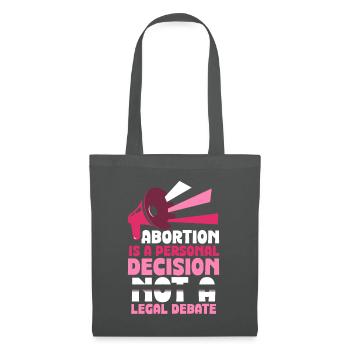 Abortion is a personal decision - Stoffbeutel - Graphite - Vorne