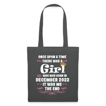 Once upon a time there was a girl. December 2022 Date of birth - Tote Bag - graphite grey - Front