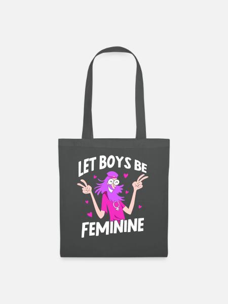 Let Boys Be Feminine - Stoffbeutel - Graphite