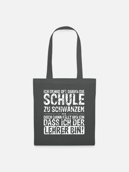 Lehrer Schwänzen Schule Lustiger Spruch Gym Realsc - Stoffbeutel - Graphite