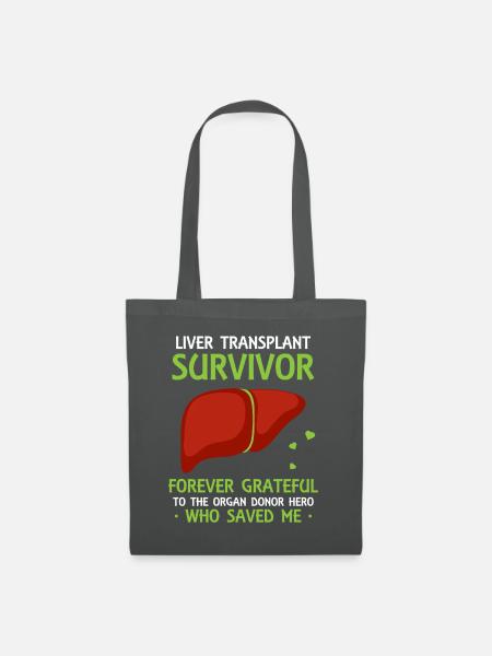 Liver Transplant Survivor Forever Grateful - Stoffbeutel - Graphite