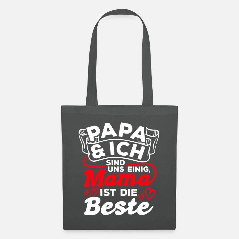 Papa & Ich Sind Uns Einig Mama Ist Die Beste Mutte - Stoffbeutel - Graphite