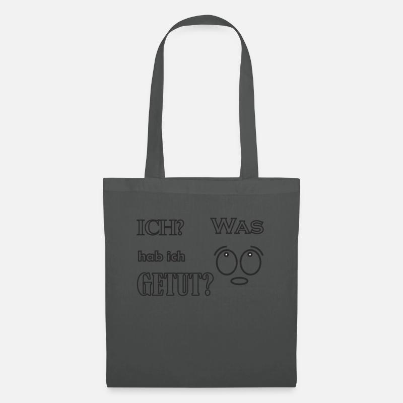 was habe ich getut Spruch Kinder lustig - Stoffbeutel - Graphite