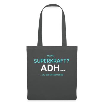 Meine Superkraft? ADHS! - Stoffbeutel - Graphite - Vorne