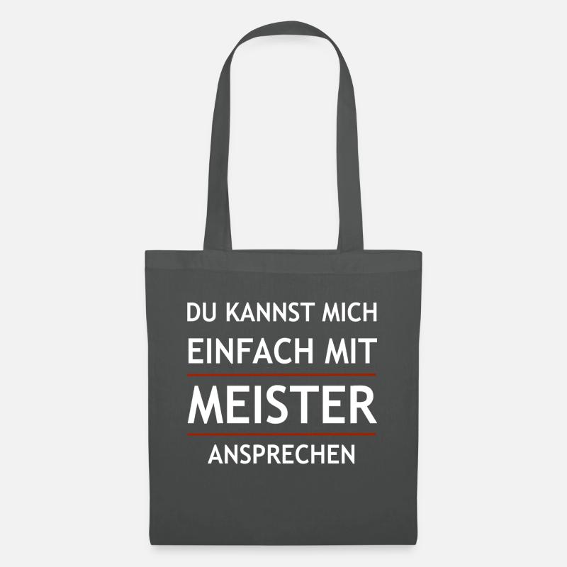 Du kannst mich einfach mit Meister ansprechen - Stoffbeutel - Graphite